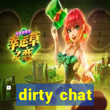 dirty chat